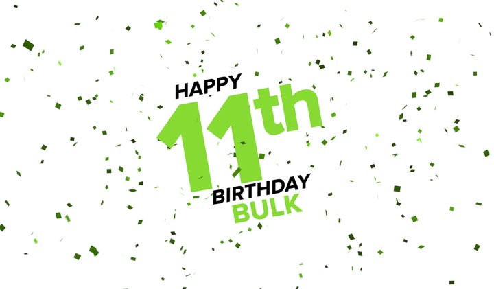 Happy 11th Birthday Bulk Powders®